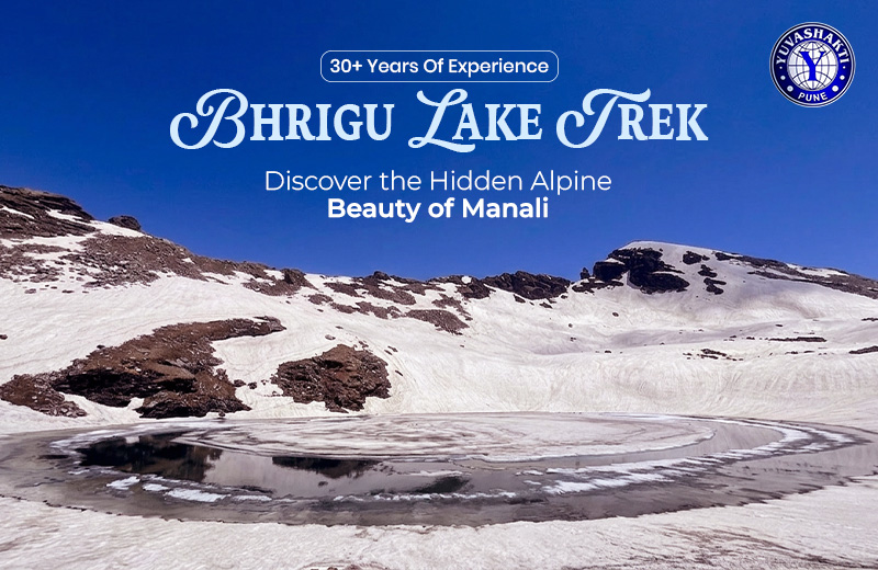 Bhrigu Lake Trek: Discover the Hidden Alpine Beauty of Manali