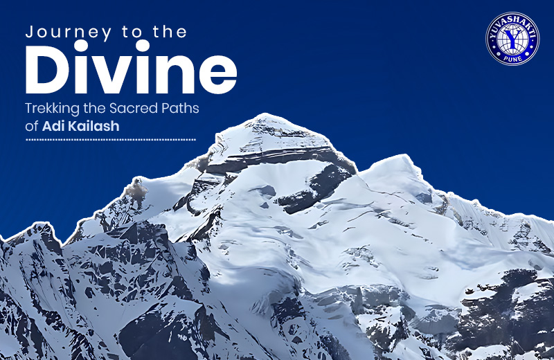 Journey to the Divine: Trekking the Sacred Paths of Adi Kailash