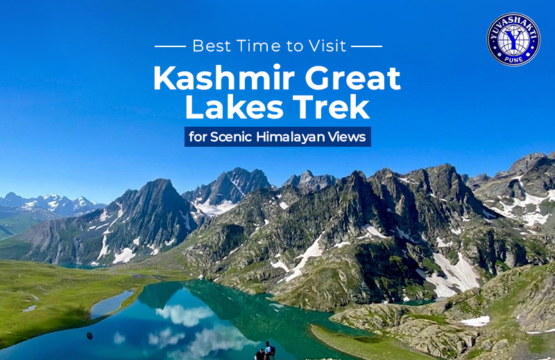 Best Time to Visit Kashmir Great Lakes Trek for Scenic Himalayan Views